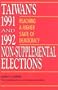 Taiwan's 1991 and 1992 Non-Supplemental Elections