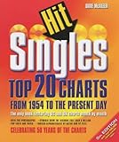 Hit singles : top 20 charts from 1954 to the present day