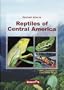 Reptiles of Central America