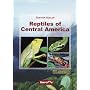 Reptiles of Central America