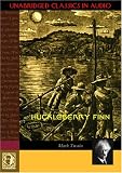 Huckleberry Finn (Unabridged Classics in Audio) (Unabridged Classics in Audio)