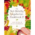 The New Not-Strictly Vegetarian Cookbook
