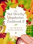 The New Not-Strictly Vegetarian Cookbook