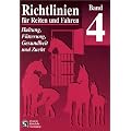 Richtlinien f�r Reiten und Fahren, Bd.4, Haltung, F�tterung, Gesundheit und Zucht