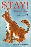 Stay!: Keepers Story