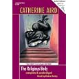 The Religious Body (C.D. Sloan Mysteries) (C.D. Sloan Mysteries) by Catherine Aird and Robin Bailey