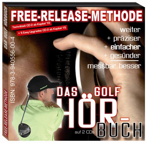 Das Golf H�rbuch zur Free-Release-Methode