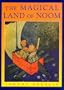 The Magical Land of Noom (Books of Wonder)