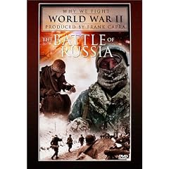 Why We Fight World War II - The Battle of Russia by 