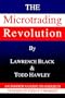 The Microtrading Revolution