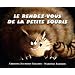Le rendez-vous de la Petite Souris
