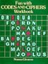 Fun with Codes and Ciphers Workbook