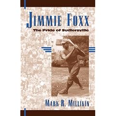 Jimmie Foxx: The Pride of Sudlersville (American Sports History Series)