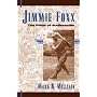 Jimmie Foxx: The Pride of Sudlersville (American Sports History Series)