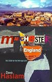 Manchester, England: The Story of the Pop Cult City