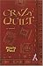 Crazy Quilt: A Novel