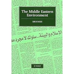 The Middle Eastern Environment: Selected Papers of the 1995 Conference of the British Society for Middle Eastern Studies