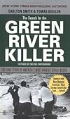 The Search for the Green River Killer