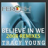 Believe In We 2008 (feat. Ceevox)