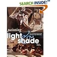 Painting Light and Shade (Quarto Book) by  Patricia Seligman
