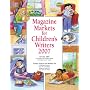 Magazine Markets for Children's Writers 2007