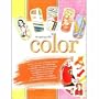 Designing with Color: Featuring the Artists of Autumn Leaves