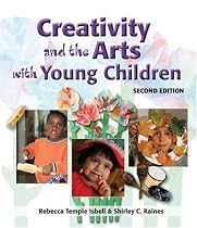 childrens education~ Creativity and the Arts with Young Children