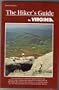 The Hiker's Guide to Virginia (A Falcon guide)