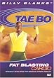 Billy Blanks' Tae Bo: Fat Blasting Cardio