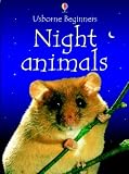 Night Animals (Usborne Beginners Series)