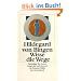 Wisse die Wege: Ratschl�ge f�rs Leben (insel taschenbuch)