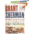 Grant and Sherman: The Friendship That Won the Civil War