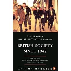 British Society Since 1945 (Penguin Social History of Britain)