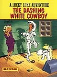 The dashing white cowboy