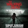 The Walking Dead: The Road to Woodbury
