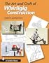 The Art and Craft of Whirligig Construction