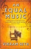 "An Equal Music" av Vikram Seth