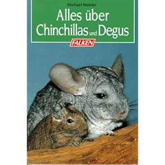 Alles �ber Chinchillas und Degus. ( Die Tiersprechstunde).