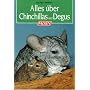 Alles �ber Chinchillas und Degus. ( Die Tiersprechstunde).