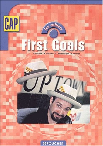 City Travel Guides Discounted  Livres : Les cahiers : First Goals, CAP