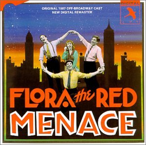 Flora the Red Menace (1987 Original Off-Broadway 