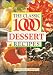 The Classic 1000 Dessert Recipes