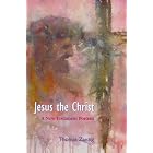Click here to buy Jesus the Christ: A New Testament Portrait by  Thomas Zanzig.