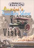 Vista, CA - Antique Tractor Show Classics, Vol. 3