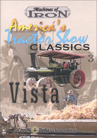 Vista, CA - Antique Tractor Show Classics, Vol. 3 by Antiques Videos