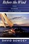 Before the Wind: True Stories About Sailing