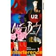 U2 - Achtung Baby - The Videos, The Cameos And A Whole Lot Of Interference From ZOO TV [1992]