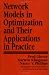 Book Network Models in Optimization and Their Applications in Practice