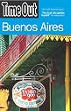 Time Out Buenos Aires (Time Out Guides)