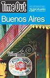Time Out Buenos Aires (Time Out Guides)